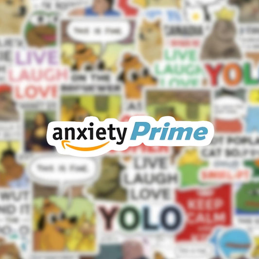 Anxiety Prime Meme Sticker | Funny Mental Health Vinyl Decal